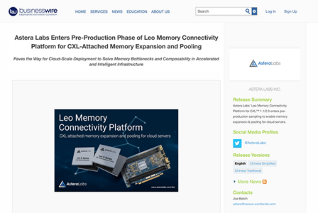 https://www.businesswire.com/news/home/20220830005197/en/Astera-Labs-Enters-Pre-Production-Phase-of-Leo-Memory-Connectivity-Platform-for-CXL-Attached-Memory-Expansion-and-Pooling
